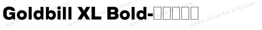 Goldbill XL Bold字体转换